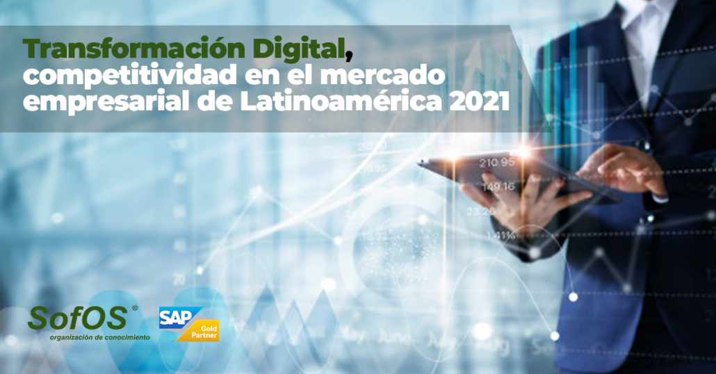 Transformación Digital competitividad en el mercado empresarial de